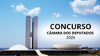 Edital Câmara dos Deputados 2026; Cargos, salários e como serão as provas