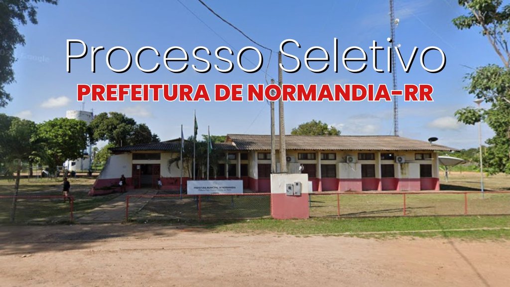 Prefeitura de Normandia-RR/Fonte: divulgação