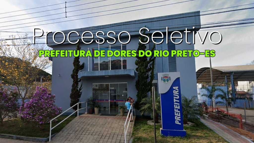 Prefeitura de Dores do Rio Preto-ES/Fonte: divulgação