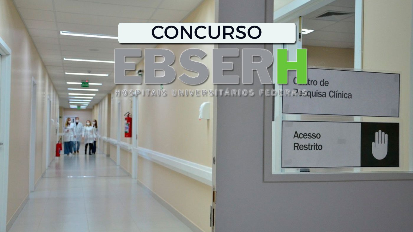 Concurso EBSERH 2026: Sai edital com iniciais de R$ 11,4 mil