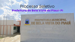 Processo Seletivo Prefeitura de Bela Vista do Piauí-PI 2026 Processo Seletivo Prefeitura de Bela Vista do Piauí-PI 2026
