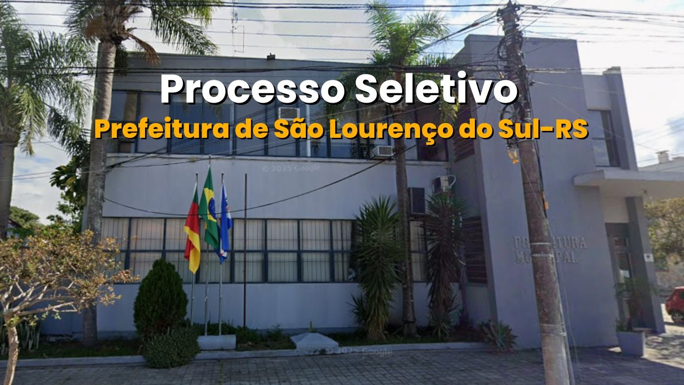 Prefeitura de São Lourenço do Sul-RS abre vagas temporárias