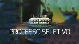 UNIFESP realiza seleção para Professor Substituto em duas cidades