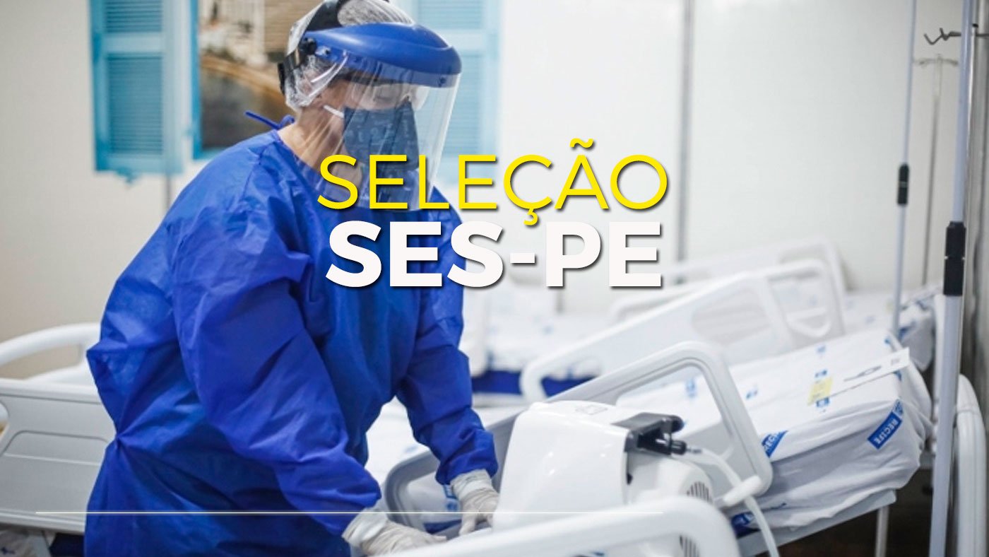 Edital SES-PE 2026: Inscrição aberta para 133 vagas