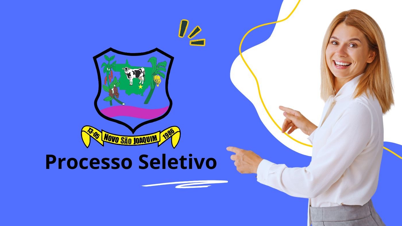 Processo Seletivo de Novo São Joaquim-MT paga até R$ 4,5 mil para temporários