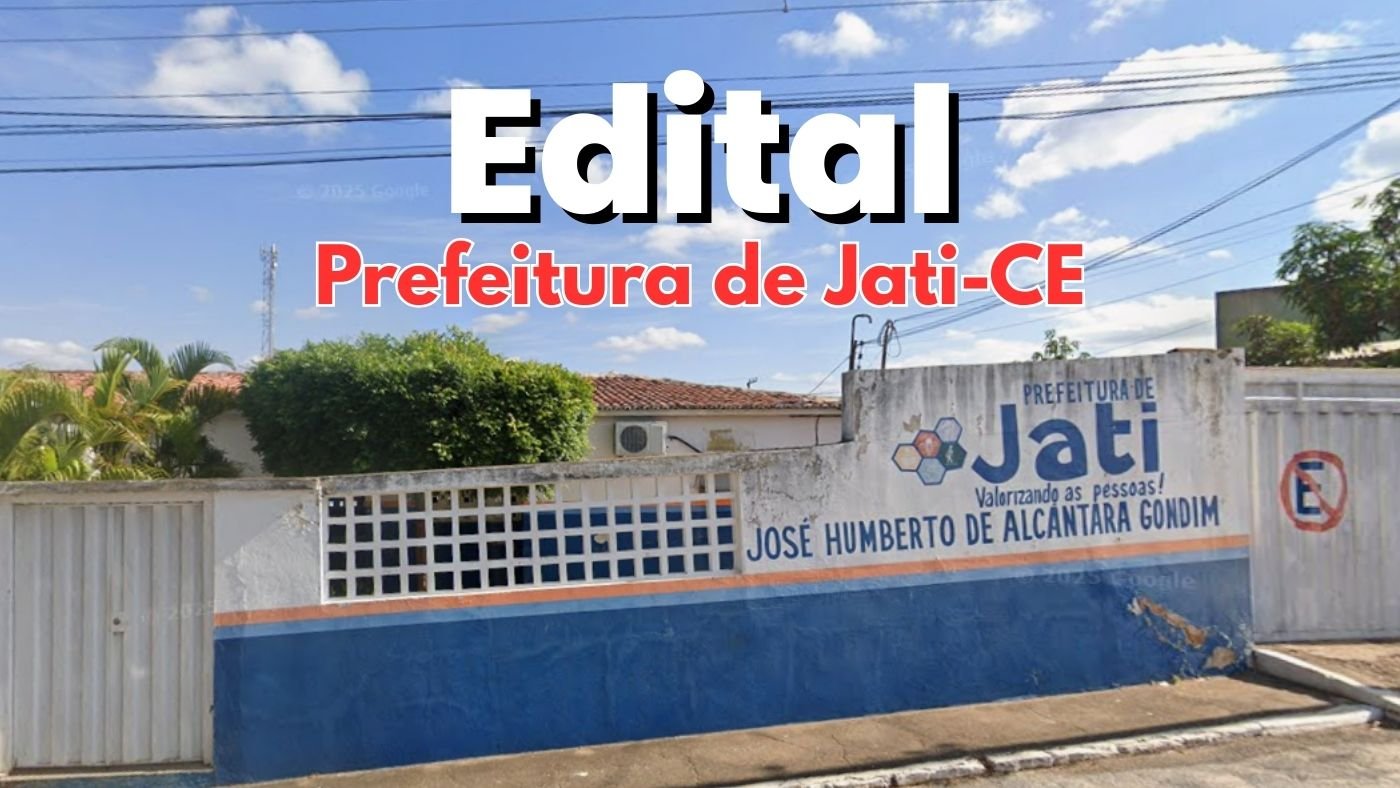 Concurso Jati-CE 2026: Prefeitura abre 98 vagas em vÃ¡rias secretarias