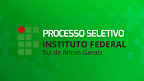 IFSULDEMINAS abre seleção para Professor via edital 05/2026