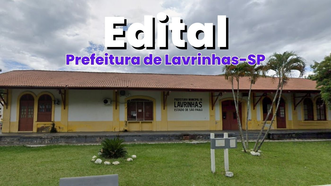 Processo Seletivo Prefeitura de Lavrinhas-SP 2026 - Edital e Inscrição