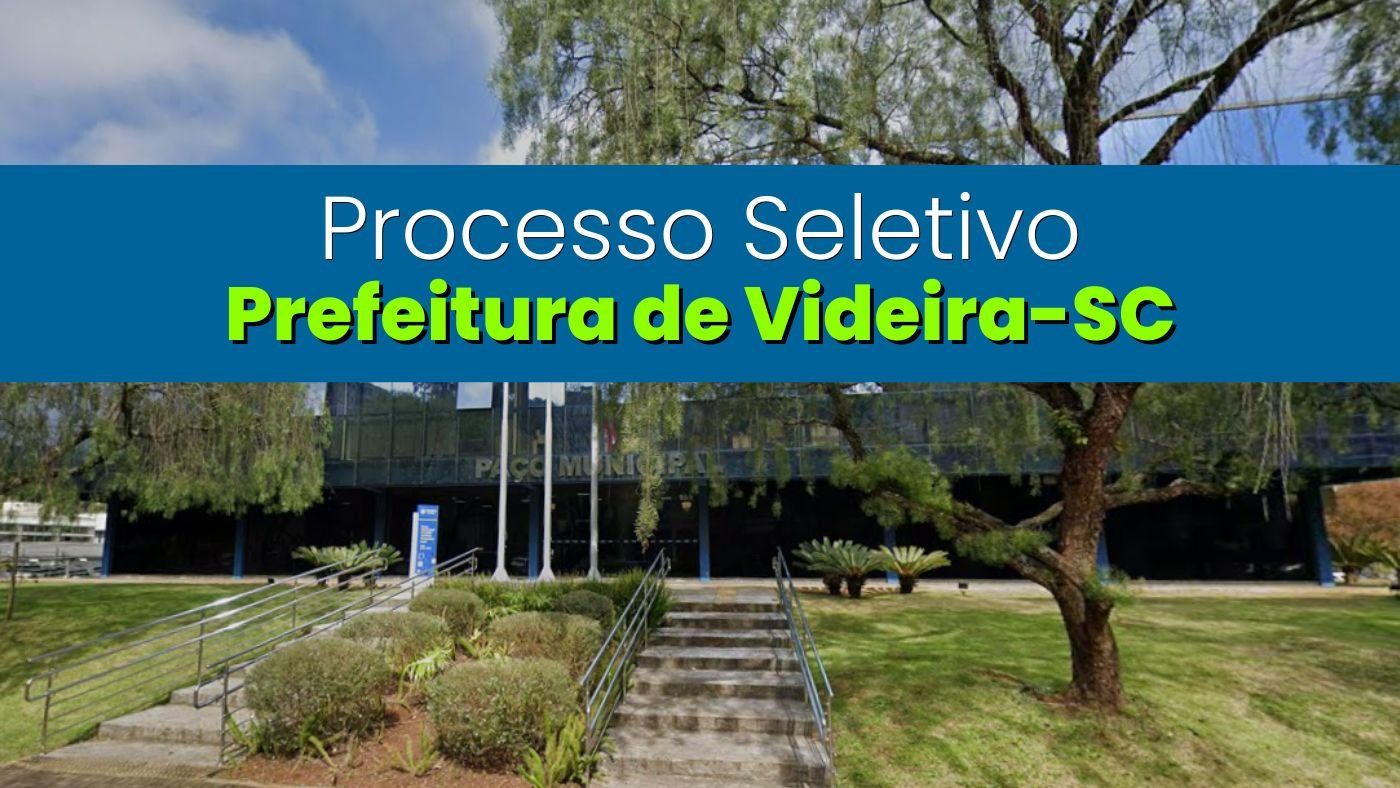 Prefeitura de Videira-SC abre cadastro reserva