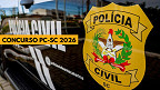 Concurso PC-SC 2026: IDECAN divulga relação candidato/vaga por cargo