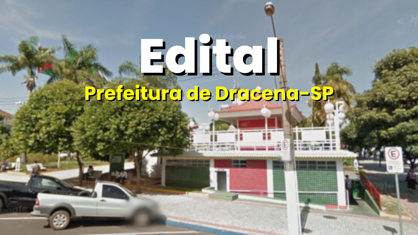 Edital Dracena-SP 2026 abre cadastro reserva com salários de até R$ 1.800