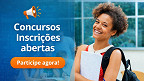 Concursos: veja 38 órgãos que abrem inscrições na semana de 19 de janeiro