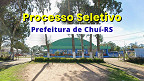 Edital Chuí-RS 2026 abre cadastro reserva com salários de até R$ 3.404