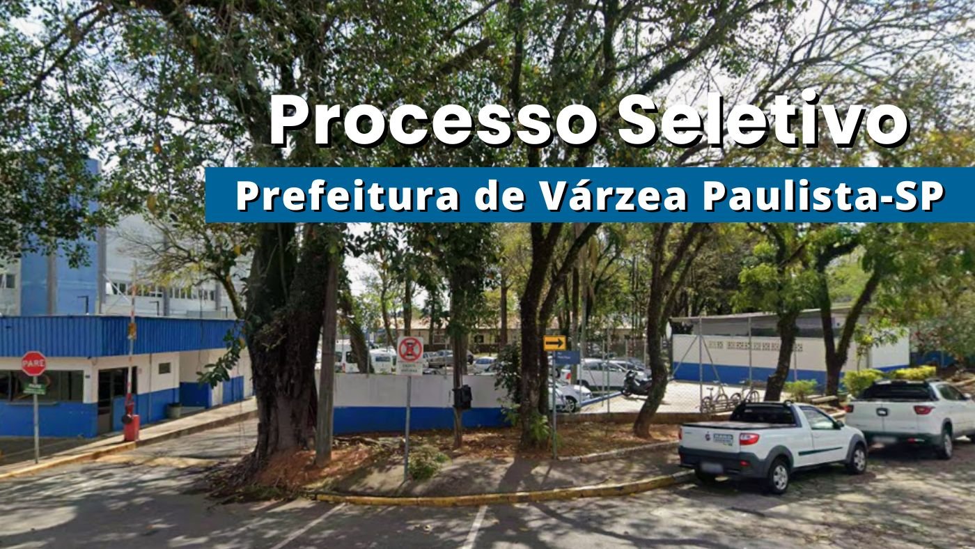 Prefeitura de Várzea Paulista-SP abre seleção para Professores