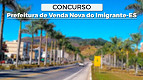 Concurso Prefeitura Venda Nova do Imigrante-ES 2026: Edital publicado