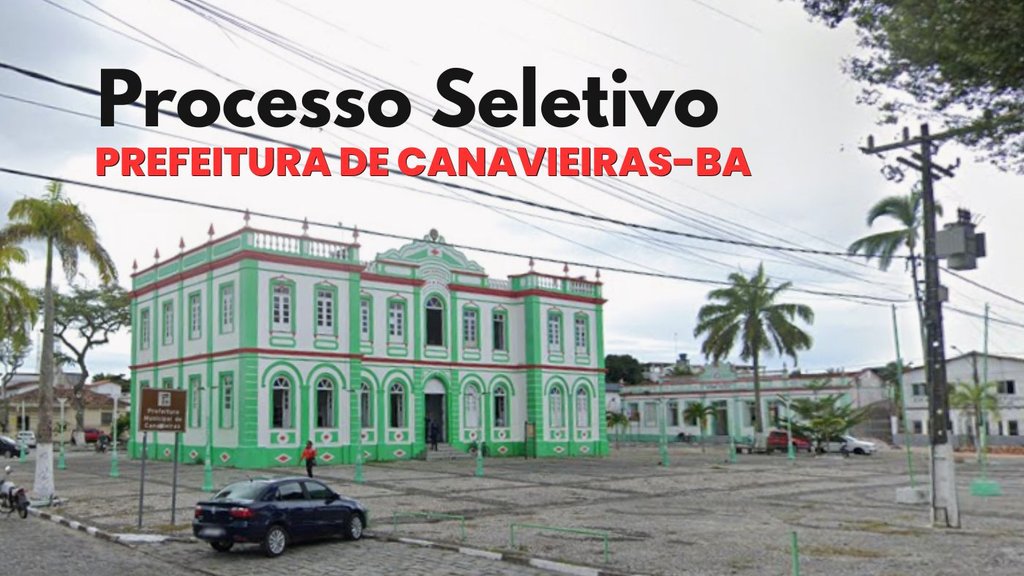 Prefeitura de Canavieiras-BA/Fonte: divulgação