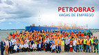 Petrobras terá 7 mil vagas de emprego com construção naval no RS