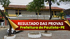 Prefeitura de Paulista-PE divulga resultado das provas nesta quinta-feira (22); veja aqui Prefeitura de Paulista-PE divulga resultado das provas nesta quinta-feira (22); veja aqui