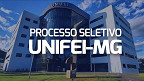 Unifei-MG abre seleção via edital 03/2026 para Professor Substituto