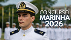 Concurso Marinha 2026: Saiu edital com 132 vagas para Oficiais Concurso Marinha 2026: Saiu edital com 132 vagas para Oficiais