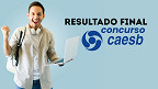 Resultado final do concurso CAESB para nível médio e técnico é divulgado