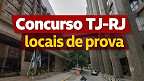 Concurso TJ-RJ 2026 convoca 146 mil candidatos; FGV divulga locais de prova