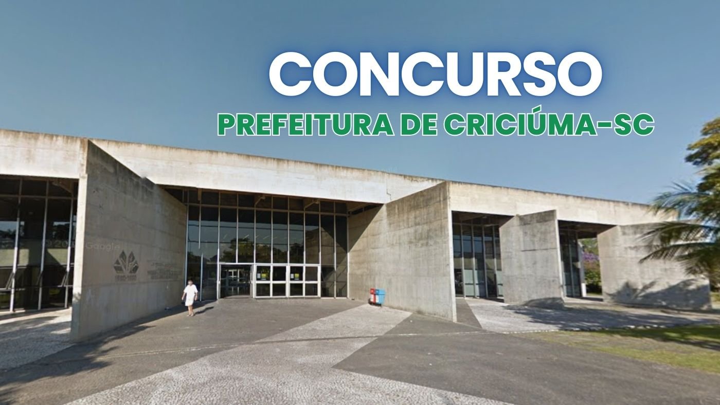 Prefeitura de Criciúma-SC tem concurso aberto
