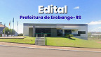 Edital Erebango-RS: Prefeitura abre vagas de até R$ 5.473 Edital Erebango-RS: Prefeitura abre vagas de até R$ 5.473
