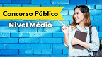 Concurso Público: 5 de nível médio imperdíveis para Fevereiro Concurso Público: 5 de nível médio imperdíveis para Fevereiro