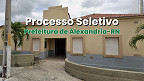 Processo Seletivo Prefeitura de Alexandria-RN 2026 Processo Seletivo Prefeitura de Alexandria-RN 2026