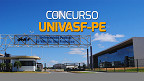UNIVASF-PE lança edital com 44 vagas para Professores