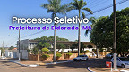 Prefeitura de Eldorado-MS abre seleção para 3 cargos