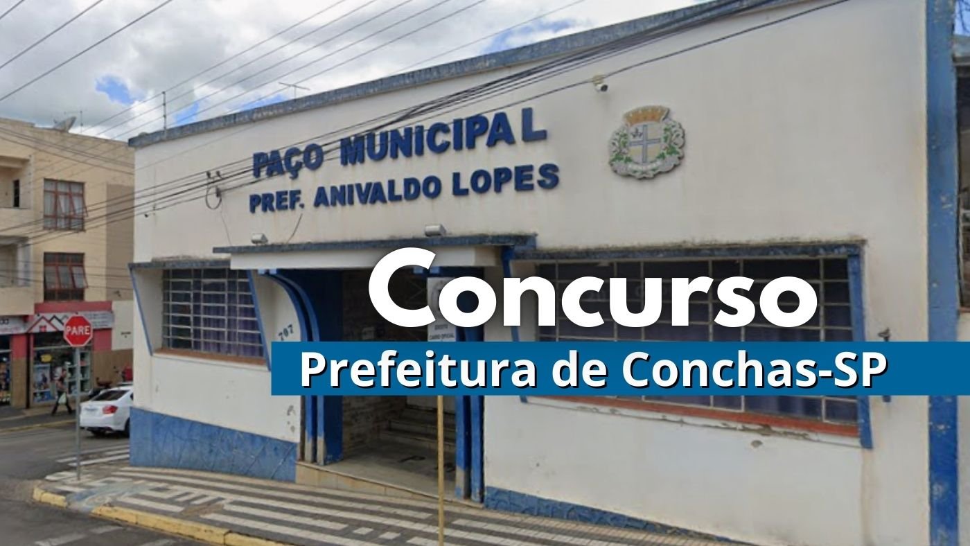 Prefeitura de Conchas-SP abre concurso com 27 vagas de R$ 15,7 mil