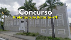 Concurso Baturité-CE 2026: Prefeitura lança 3 editais com 101 vagas