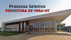 Processo Seletivo Prefeitura de Vera-MT 2026