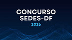 SEDES-DF 2026: Concurso é autorizado com mais de 1.000 vagas SEDES-DF 2026: Concurso é autorizado com mais de 1.000 vagas
