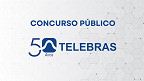 Concurso TELEBRAS divulga número de inscritos; veja a concorrência