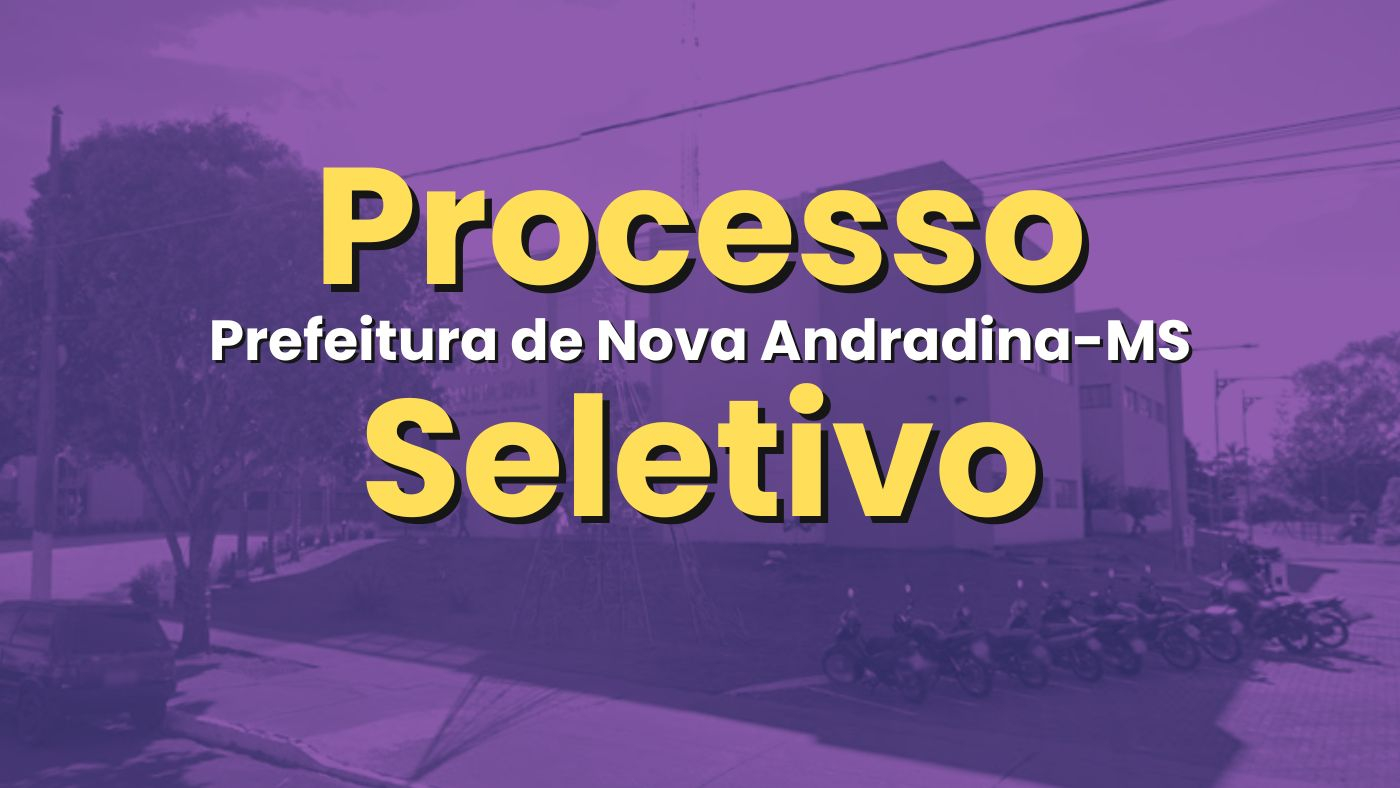 Prefeitura de Nova Andradina-MS/Fonte: divulgação