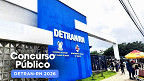 Concurso DETRAN RN 2026 tem cargos revelados