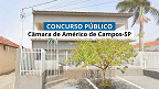 Câmara de Américo de Campos-SP abre concurso público para 4 cargos