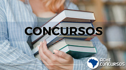 Concurso Público: 9 editais abrem inscrições nesta quinta (12/02)