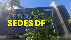 Concurso SEDES-DF terá 1.197 vagas; comissão já está formada