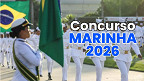 Concurso Marinha 2026: Saiu edital com 1.680 vagas de Fuzileiros Navais