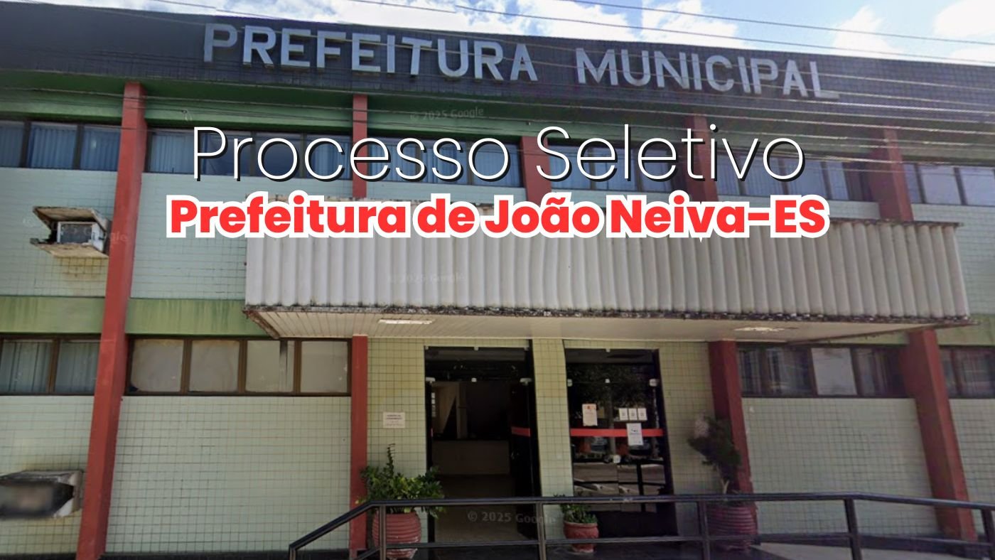Prefeitura de João Neiva-ES abre 22 vagas para 2026