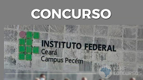Concurso IFCE 2026: Sai edital com 105 vagas para Técnicos Administrativos Concurso IFCE 2026: Sai edital com 105 vagas para Técnicos Administrativos