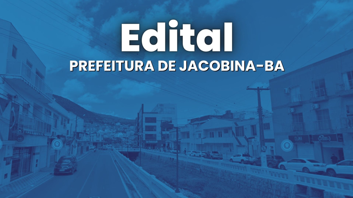 Prefeitura de Jacobina-BA/Fonte: divulgação