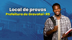 Concurso Gravataí-RS 2026: Veja a hora e o local das Provas Concurso Gravataí-RS 2026: Veja a hora e o local das Provas