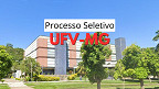 UFV-MG abre seleção para Professor