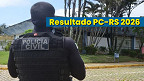 Resultado PC-RS 2026 sai pela Fundatec nesta sexta, 27 Resultado PC-RS 2026 sai pela Fundatec nesta sexta, 27