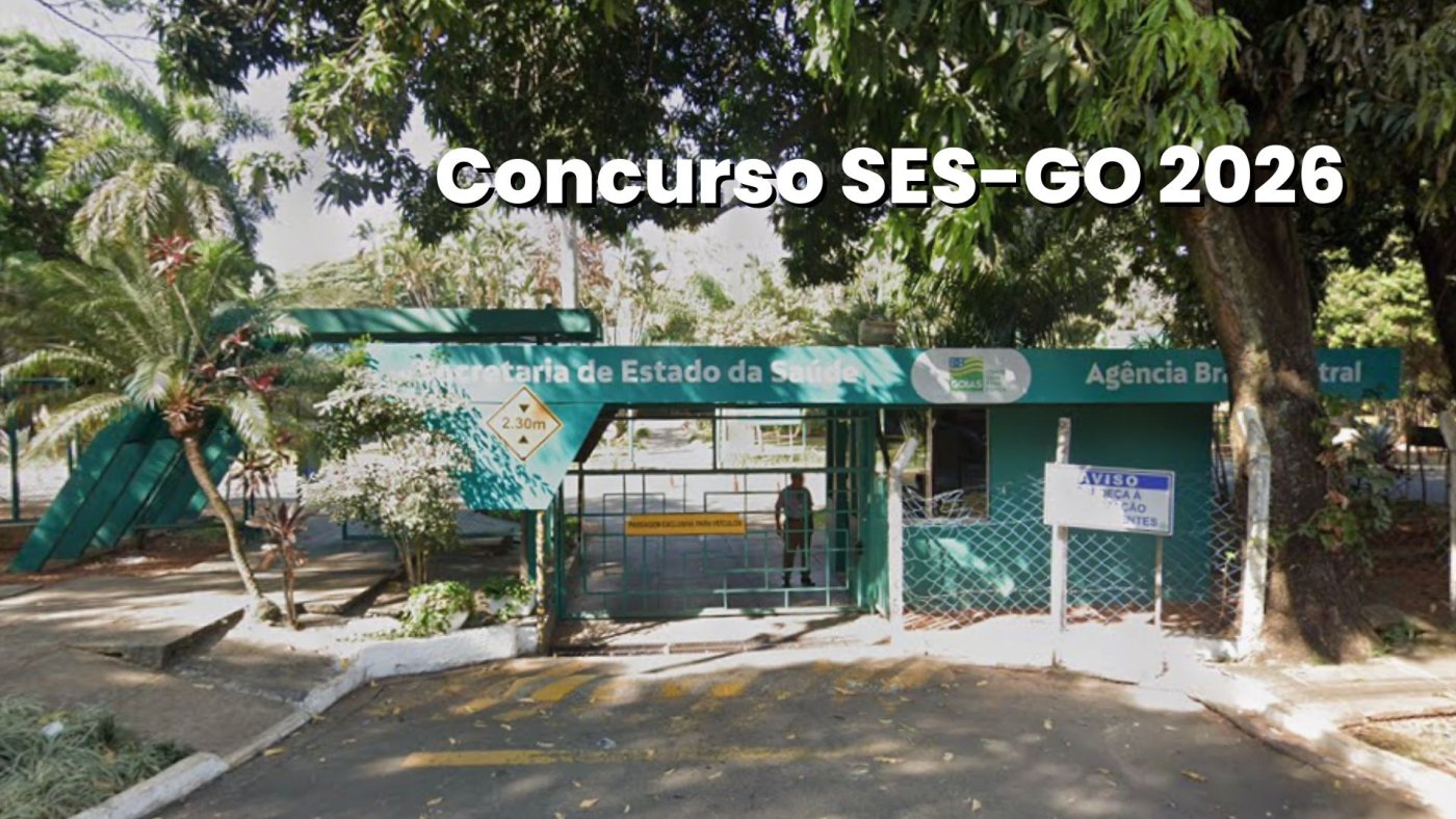 Concurso SES-GO 2026: Sai edital com 50 vagas de R$ 10 mil